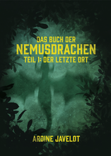 Lade das Bild in den Galerie-Viewer, Nemusdrachen - Teil 1: Der letzte Ort